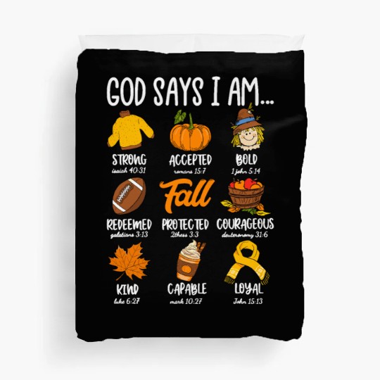 God Says I Am Fall Vibes Autumn Christian Duvet Covers
