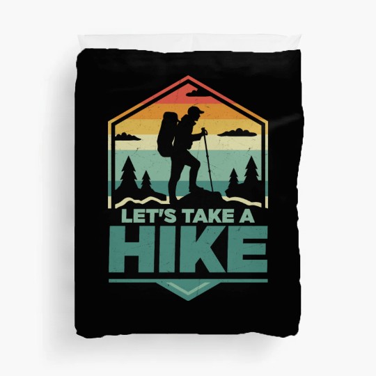 Let's Take A Hike Hiking Hiker Duvet Covers
