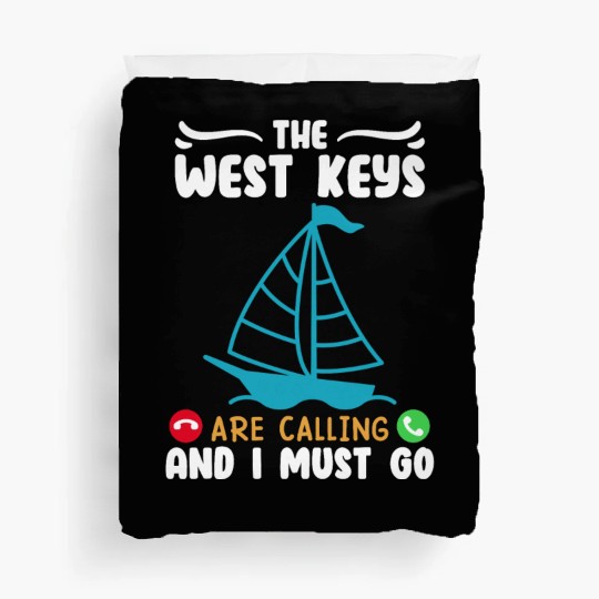 Key-West THE WEST KEYS ARE CALLING AND I MUST GO Duvet Covers