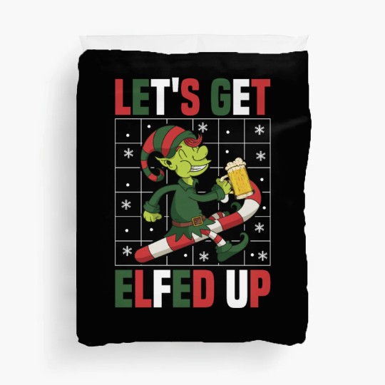 Let's Get Elfed Up Ugly Christmas Sweater Style Duvet Covers