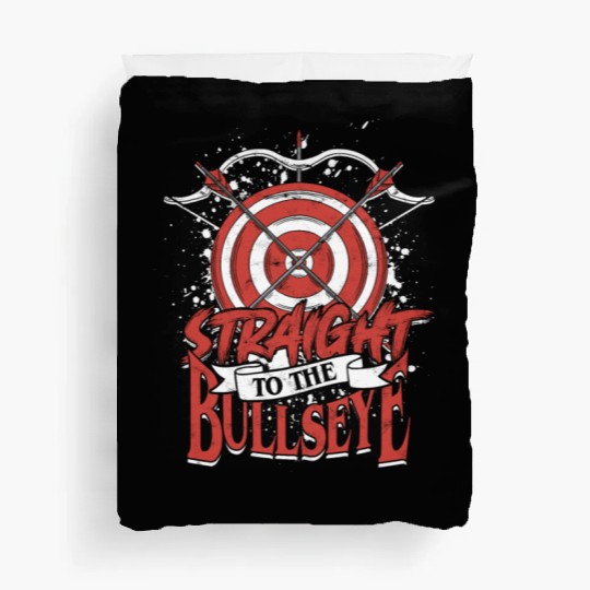 Archery Archer Straight to the bullseye Duvet Covers