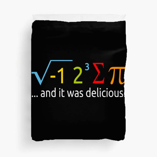 I Ate Some Pie And It Was Delicious 8 Pi Day 2BK12 Duvet Covers