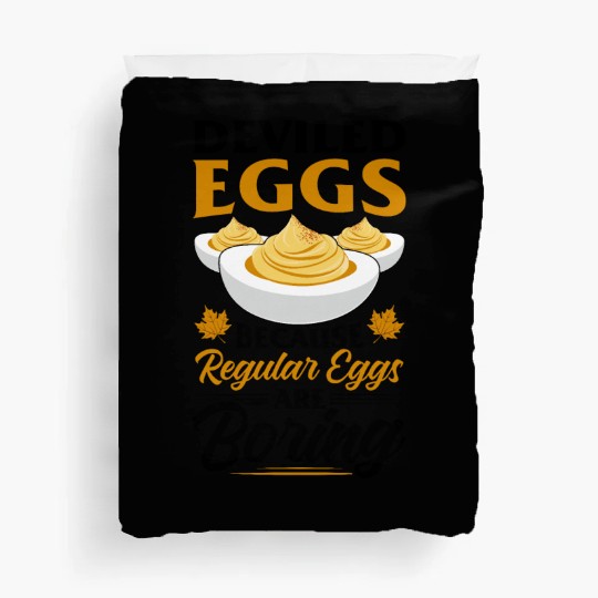 Funny Deviled Eggs Designs For Deviled Egg Lover Duvet Covers