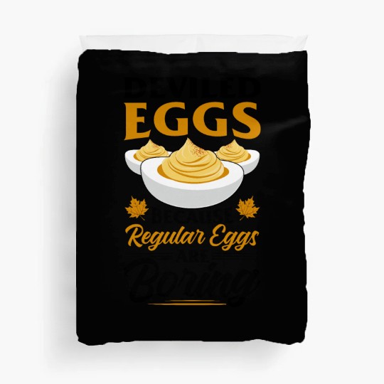 Funny Deviled Eggs Designs For Deviled Egg Lover Duvet Covers