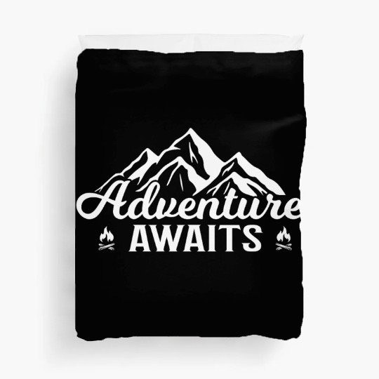 Adventure awaits Duvet Covers