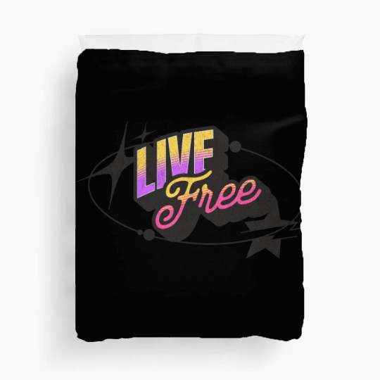 Live Free - Vibrant Y2K Streetwear Duvet Covers