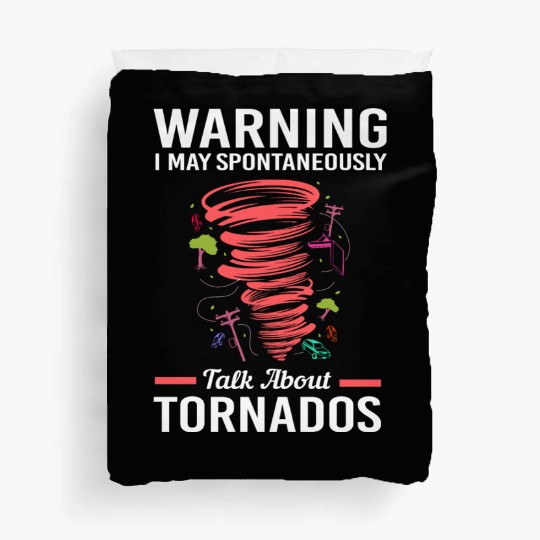 May Spontaneously Talk About Tornado Meteorologist Duvet Covers