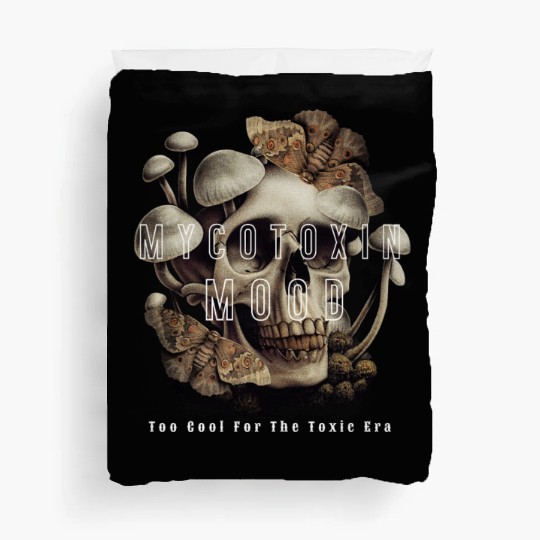 Too Cool For The Toxic Era Funny gift Duvet Covers