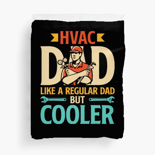 HVAC Dad But Cooler Mens HVAC Technician Father Duvet Covers