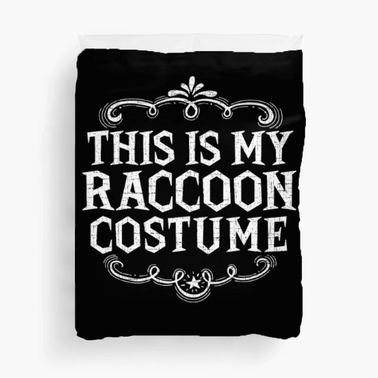 This Is My Raccoon Costume Funny Lazy Halloween Duvet Covers