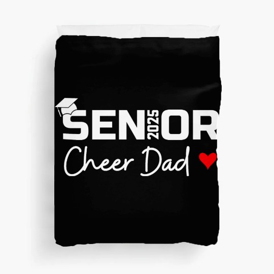 Proud Cheer Dad Of A Class Of 2025 Senior Graduate Duvet Covers