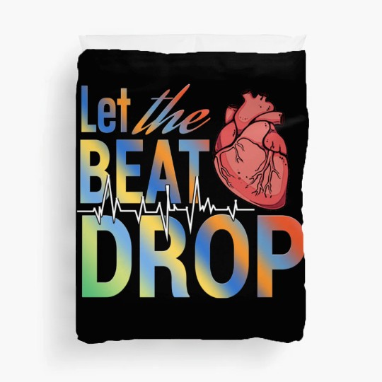 Let the beat drop medical Duvet Covers