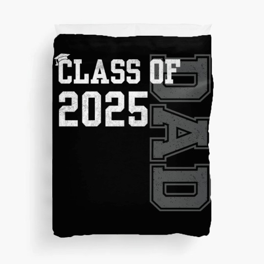 Senior Dad 2025 Proud Dad Of Class Of 2025 Senior Duvet Covers
