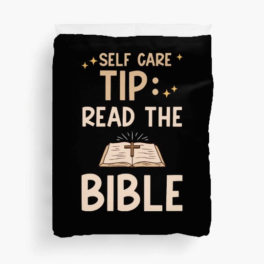 Self Care Tip Read The Bible 4 Duvet Covers