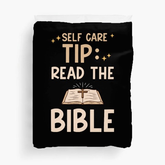 Self Care Tip Read The Bible 4 Duvet Covers