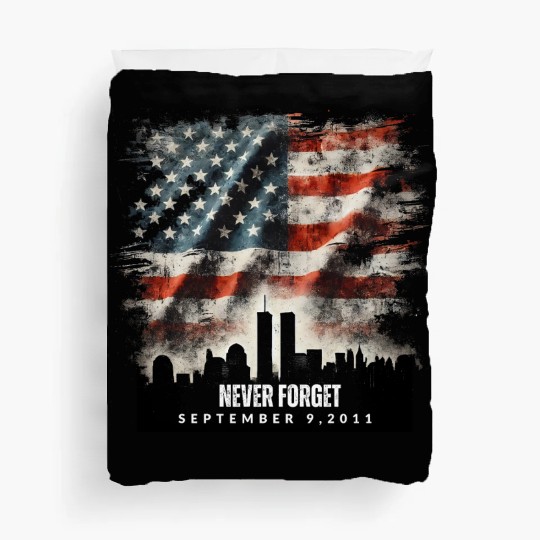 Never Forget September 11 2001 Memorial Day Flag Duvet Covers