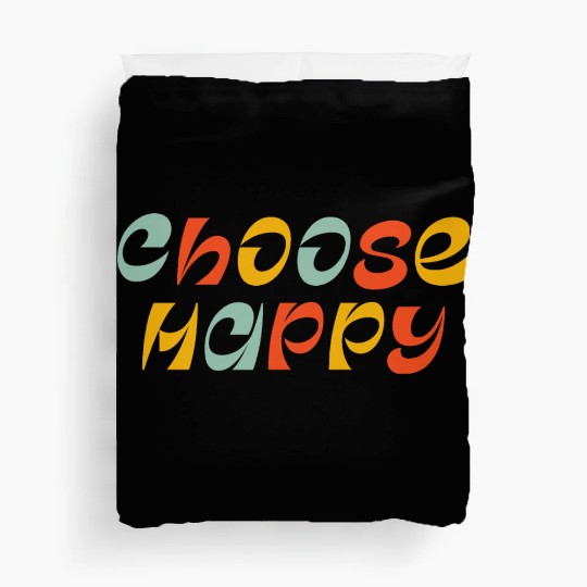 Choose Happy Duvet Covers