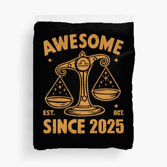 Awesome Since 2025 Libra Zodiac Birthday October Duvet Covers