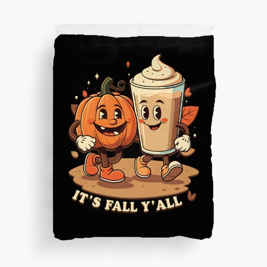 It's Fall Y'all Funny Pumpkin Spice Latte Duvet Covers