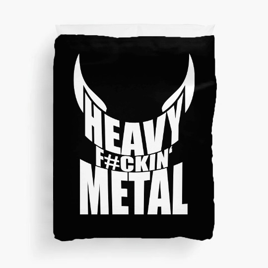 Heavy F#ckin' Metal Hard Rock Fun Music Text Quote Duvet Covers