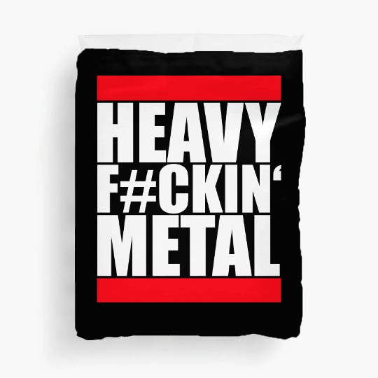 Heavy F#ckin' Metal Hard Rock Fun Music Text Quote Duvet Covers