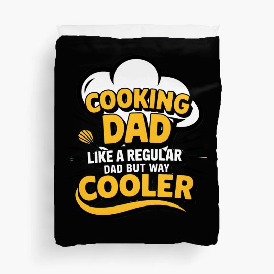 quotes cooking dad Duvet Covers