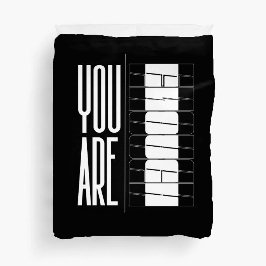 You Are Enough" Inspirational Optical quote Duvet Covers