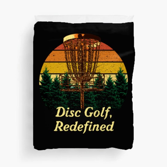 Disc Golf Redefined Motivational Quote Golfer Insp Duvet Covers