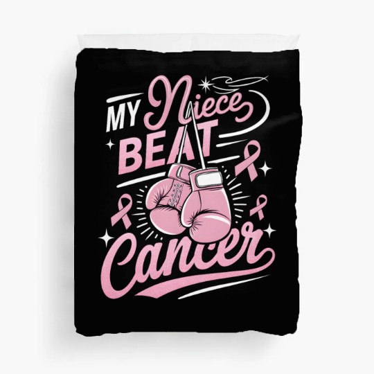 My Niece Beat Cancer Breast Cancer Awareness Duvet Covers