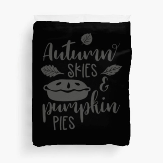 AUTUMN SKIES AND PUMPKIN PIES Duvet Covers
