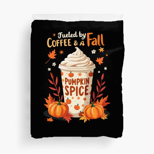 Fueled by Coffee & Fall Vibes Duvet Covers