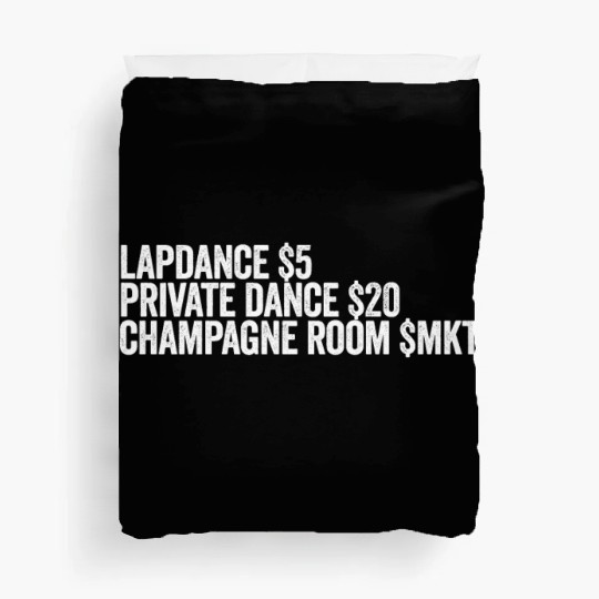 Lapdance Private Dance Champagne Room Stripperstri Duvet Covers