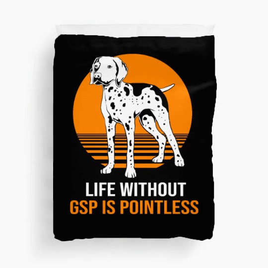 GSP Mom Dog Lovers German Shorthaired Pointer Dog Duvet Covers
