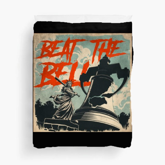 Queen of Liberty use baseball bat to beat the bell Duvet Covers