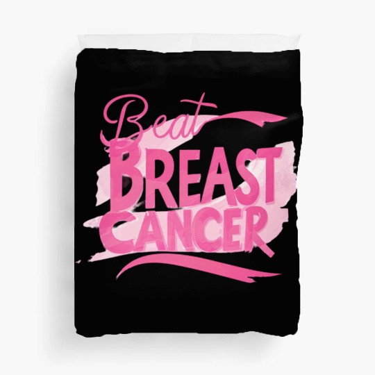 Beat Breast Cancer, Together We Fight Breast Cance Duvet Covers