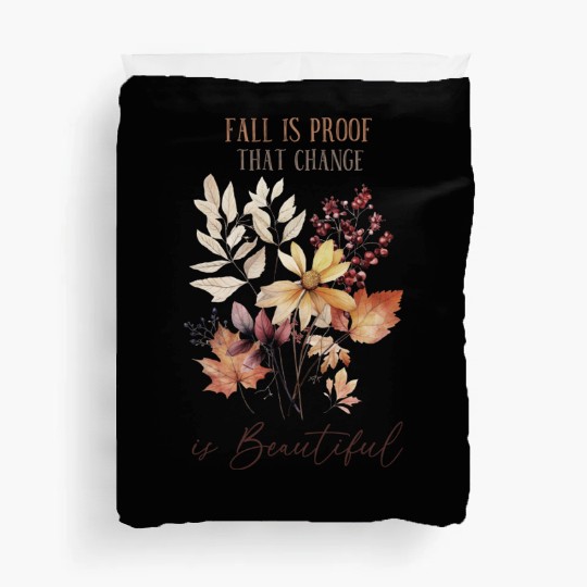 Beautiful Change - Fall Leaves Inspiration Duvet Covers