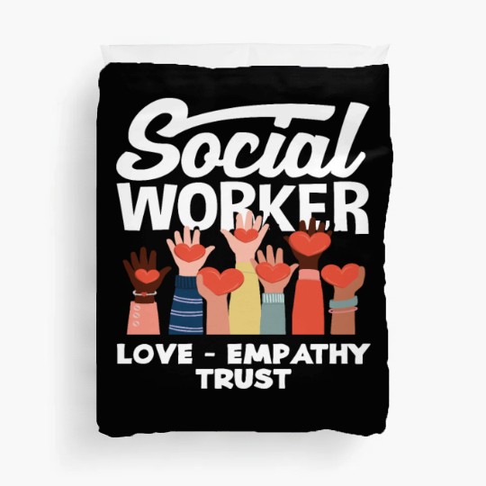 Social Worker Love Empathy Trust Duvet Covers