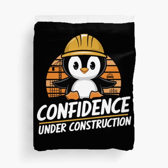 Self-Confidence Penguin Under Construction Duvet Covers