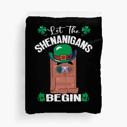 Let The Shenanigans Begin Duvet Covers