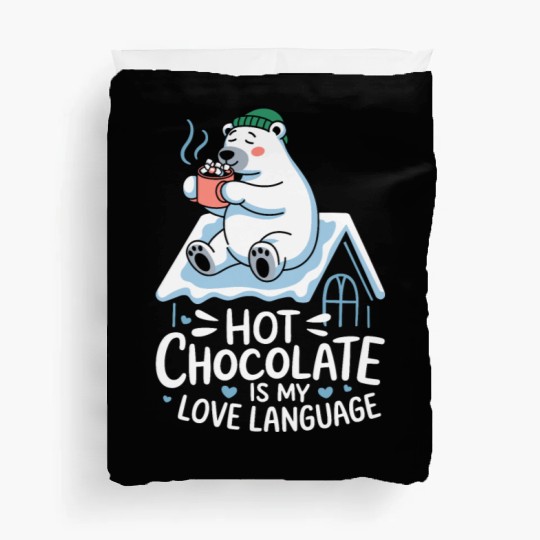 Hot Chocolate Is My Love Language Cozy Polar Bear Duvet Covers