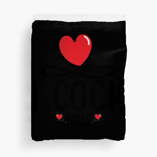 Funny I Love Cocktails 5 Duvet Covers