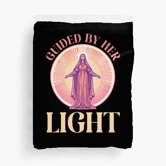 Virgin Mary Guided By Her Light Duvet Covers