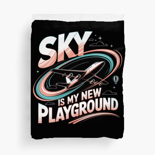 Sky Is My New Playground Duvet Covers