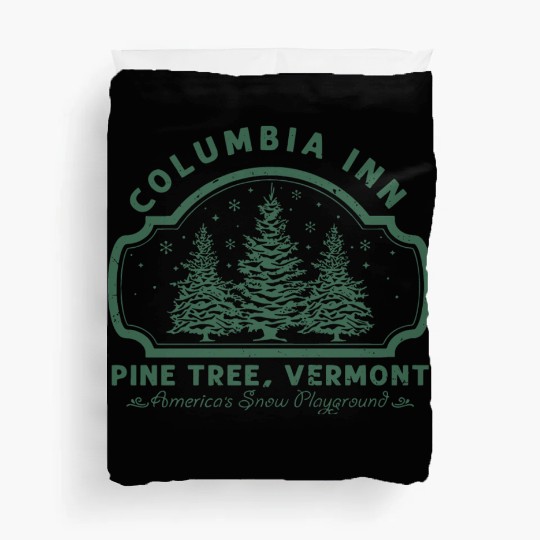 Columbia Inn Pine Tree Vermont White Christmas Duvet Covers