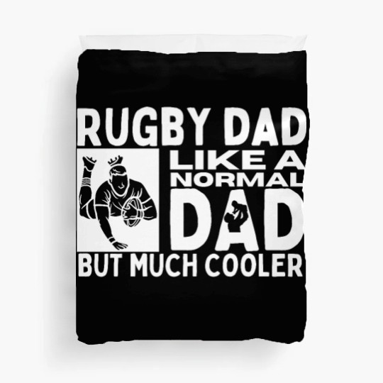 Rugby Dad Father Quote Funny Rugby Player Duvet Covers