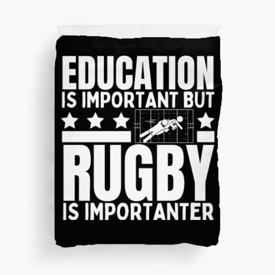 Rugby Player Education Is Important Funny Rugby Duvet Covers