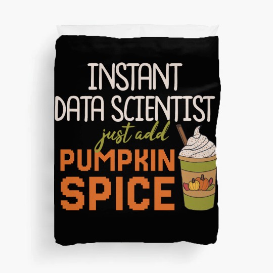 Data Scientist Thanksgiving Pumpkin Spice Duvet Covers