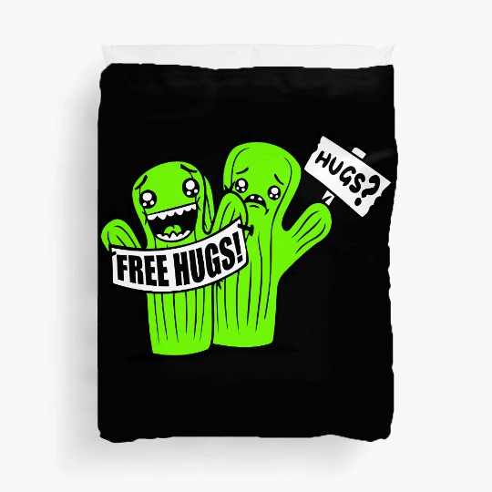 Free Hugs Signs Cactus Sad Face Two Cacti Friends Duvet Covers