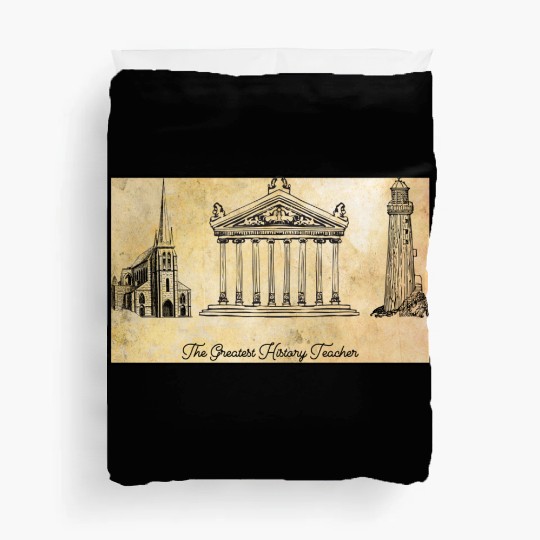 The greatest history teacher Duvet Covers