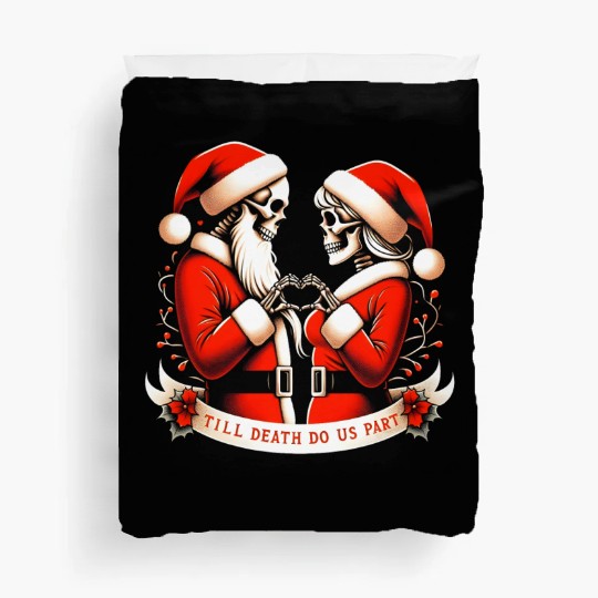 Till Death Do Us Part Duvet Covers